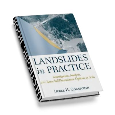 Landslides in Practice: Investigation, Analysis, and Remedial/Preventative Options in Soils